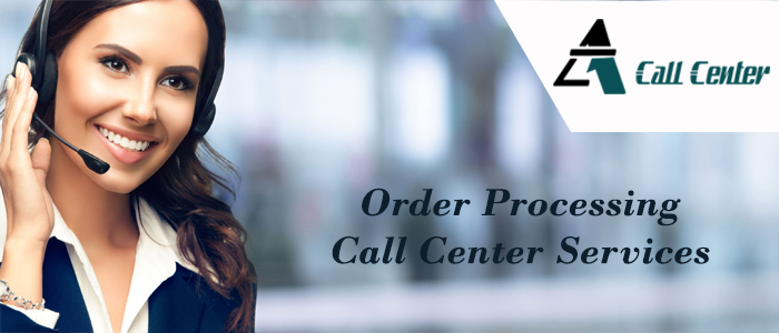 Order Processing Call Center services